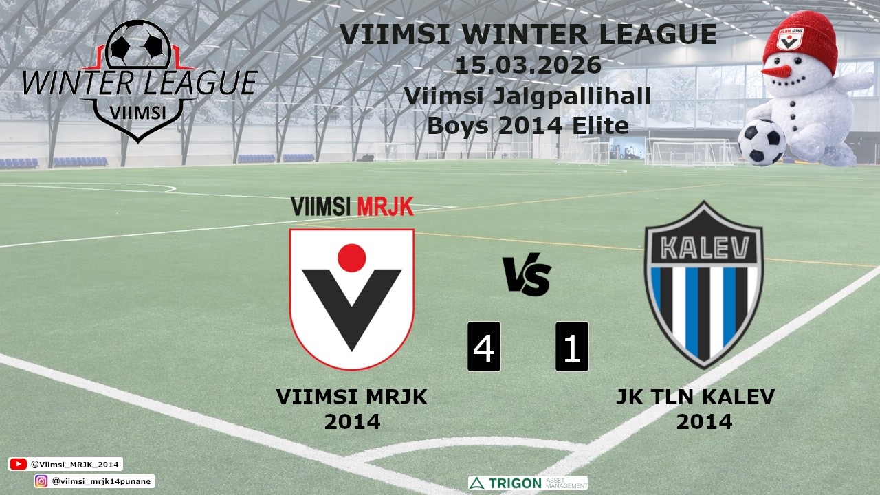 2026.03.15 - Viimsi Winter League - Boys 2014 Elite - Viimsi MRJK 2014 vs JK TLN Kalev (4:0)