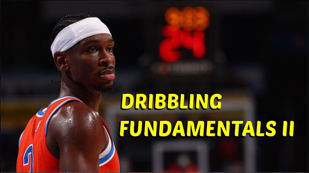 Shai Gilgeous-Alexander - Dribbling Fundamentals Part 2