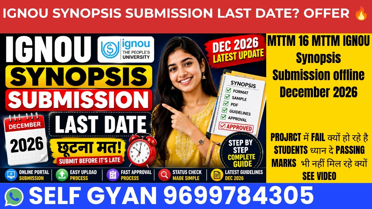 MTTM 16 MTTM IGNOU Synopsis Submission Offline December 2026 | Complete Process, Approval & Last