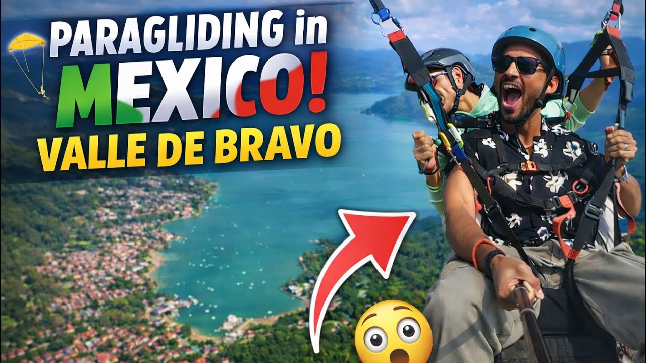 I Flew Over Valle de Bravo🇲🇽| Paragliding Capital of Mexico (Unreal Views) | Valle de bravo vlog