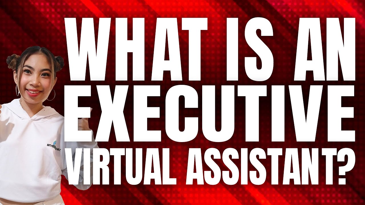 What is an Executive Virtual Assistant?