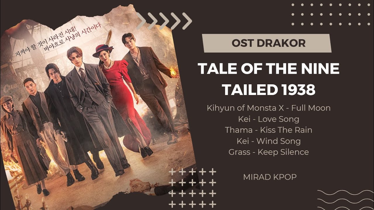 [SOUNDTRACK] OST DRAMA KOREA TALE OF THE NINE TAILED 1938 |구미호뎐 1938| FULL ALBUM