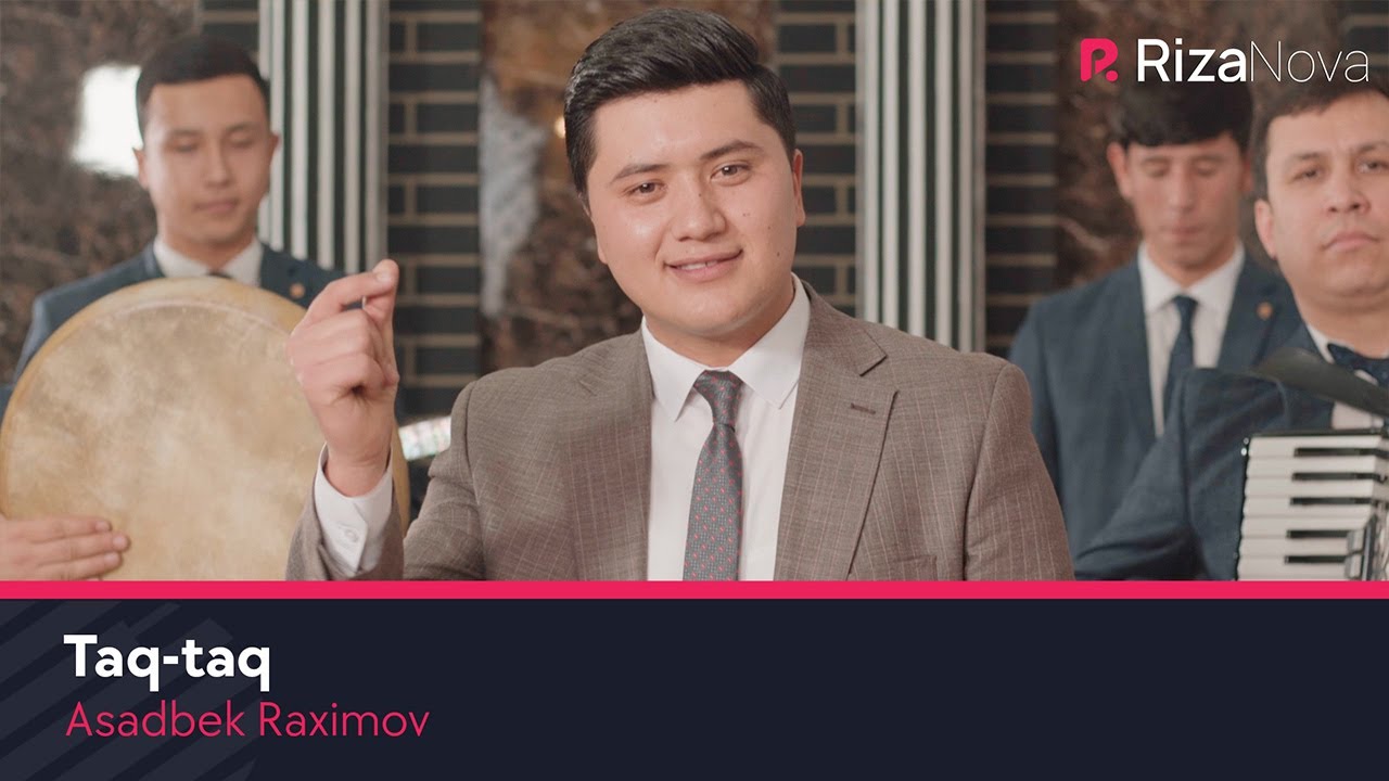 Asadbek Raximov - Taq-taq | Асадбек Рахимов - Так-так