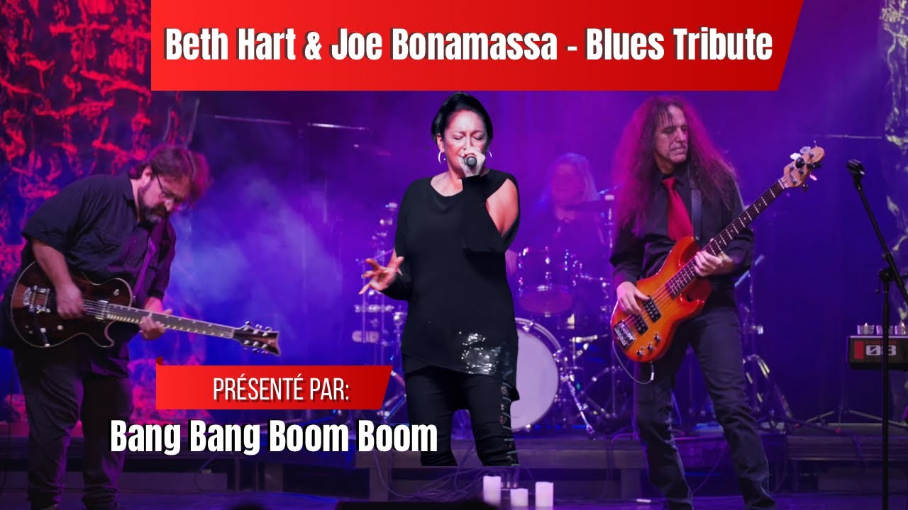 Beth Hart & Joe Bonamassa - Tribute - demo Blues par Bang Bang Boom Boom