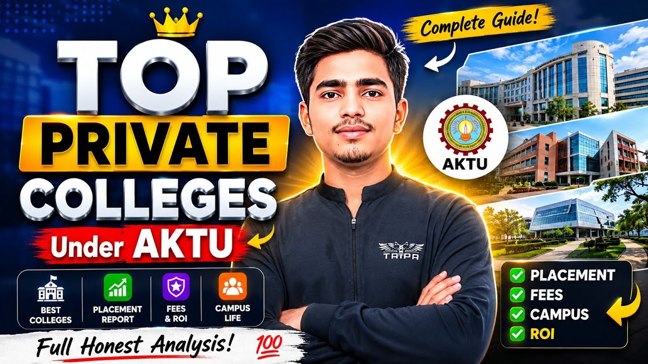 🔥Top Private Colleges Under AKTU 2026|AKTU Private Colleges for Placement|JEE Main/UPTAC Counselling