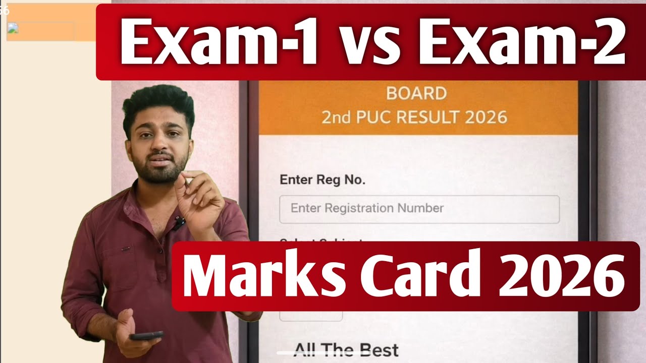 Exam-1 vs Exam-2 | 2nd PUC Marks Card 2026 Details 
