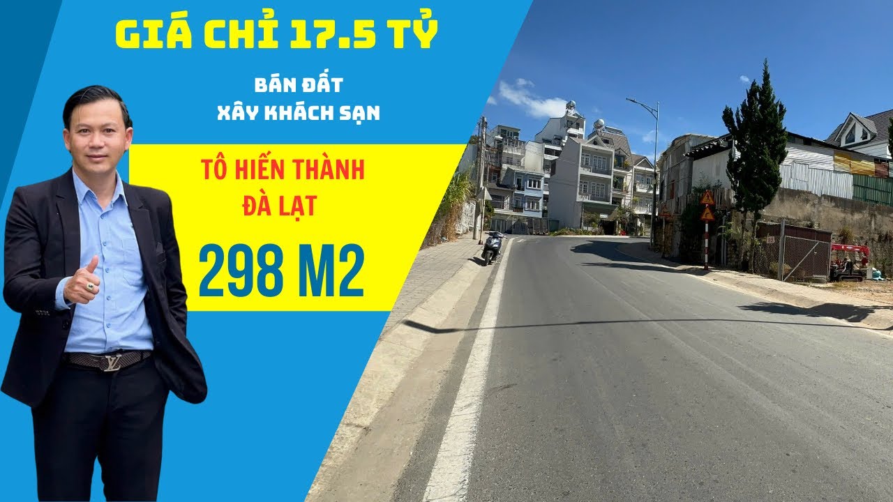 CẦN BÁN ĐẤT MẶT TIỀN ĐƯỜNG TÔ HIẾN THÀNH- P. XUÂN HƯƠNG - ĐÀ LẠT 298M2