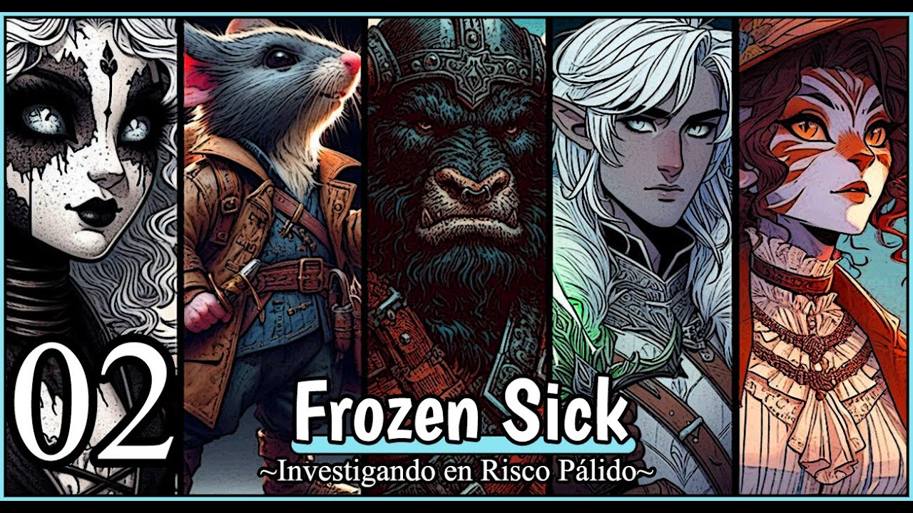 Frozen Sick - Capítulo 2 - Investigando en Risco Pálido