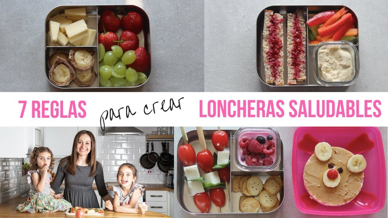 7 Reglas para hacer Loncheras Saludables