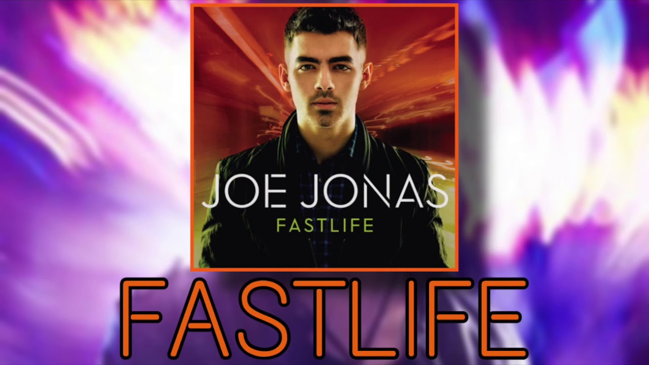 Fastlife - Joe Jonas (Audio)