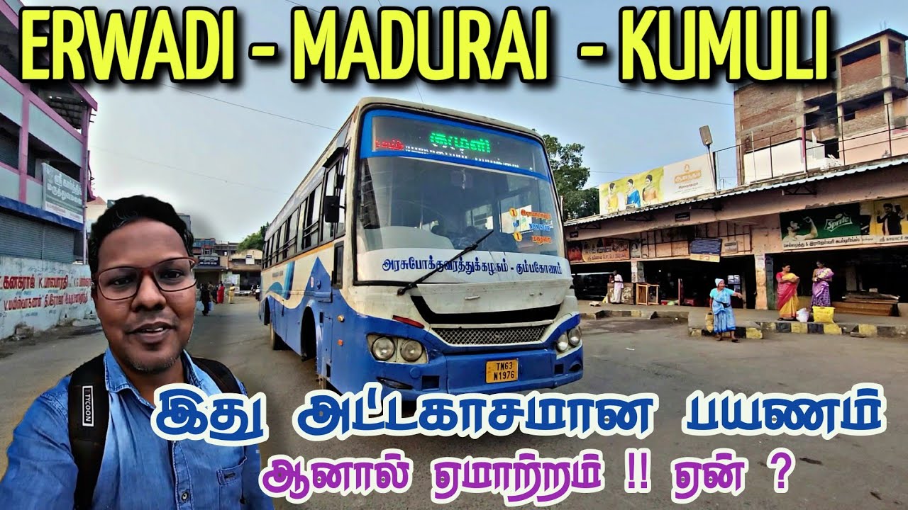 🔴 ERWADI To KUMULI Most Famous TNSTC Travel Vlog | Ramnad To Kumali | Travel Advisor