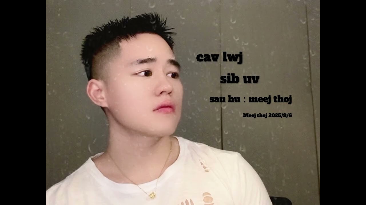 cav lwj sib uv By Meej thoj 2025