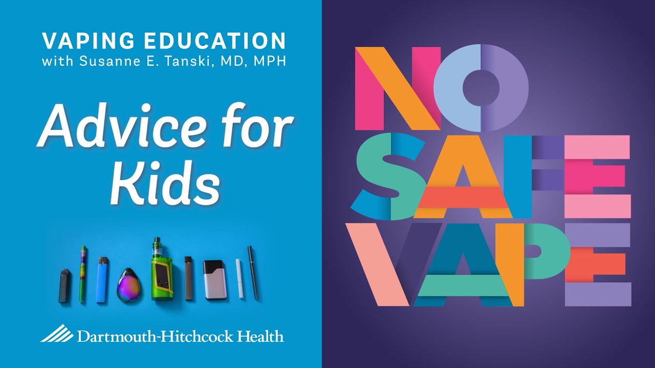 No Safe Vape &ndash; Advice for Kids