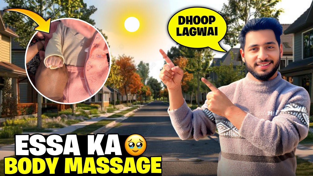 Finally Muhammad Essa Ka First Body Massage Ho Gaya 🥹|| Pray For My Wife🤲🤲🕋🕋