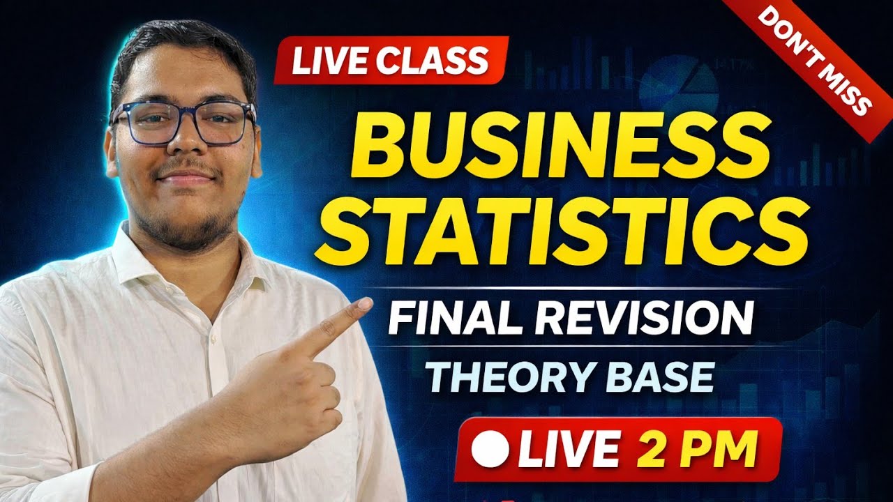 BUSINESS STASTICS | LIVE CLASS | FINAL REVISION | B.COM 1ST SEM | THEORY BASE | CONCEPT CLEAR KARO |