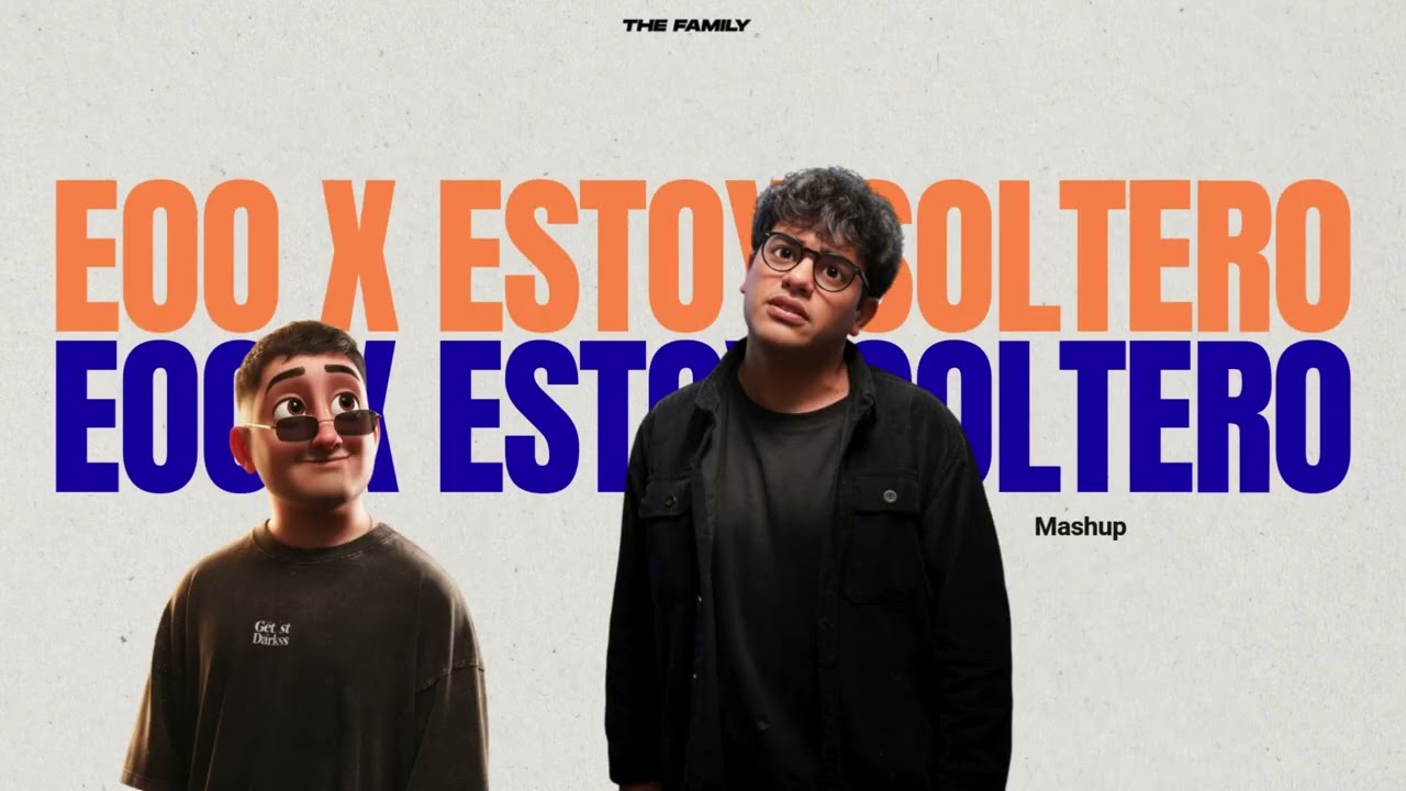 EOO x ESTOY SOLTERO - BAD BUNNY ( The Family Edit ) | Samuel E Scalise x Elias Gomez