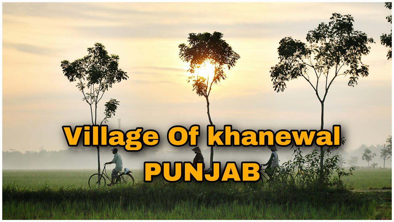 Village of Punjab Pakistan Khanewal 16/v