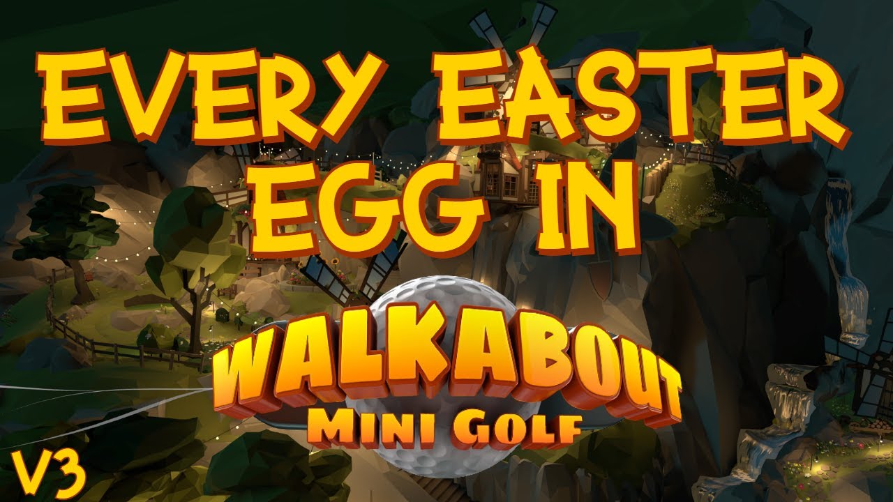 Every Easter Egg in Walkabout Minigolf V3