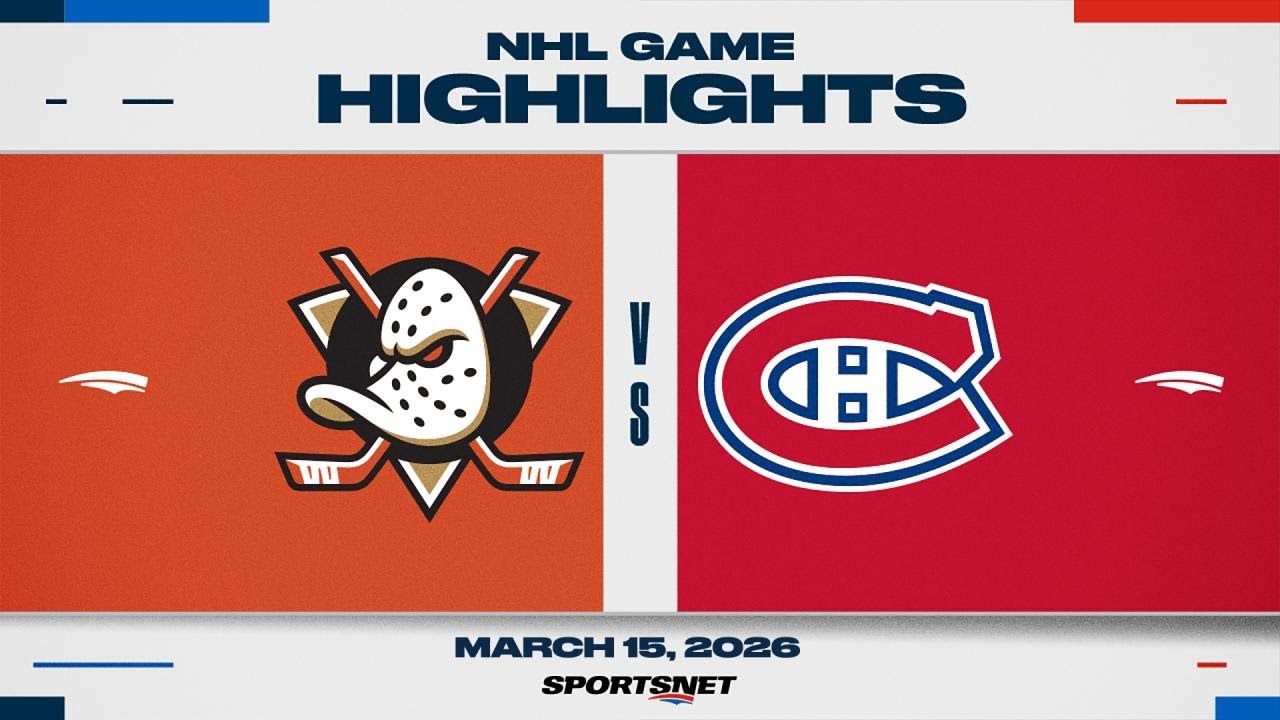 NHL Highlights | Ducks vs. Canadiens - March 15, 2026