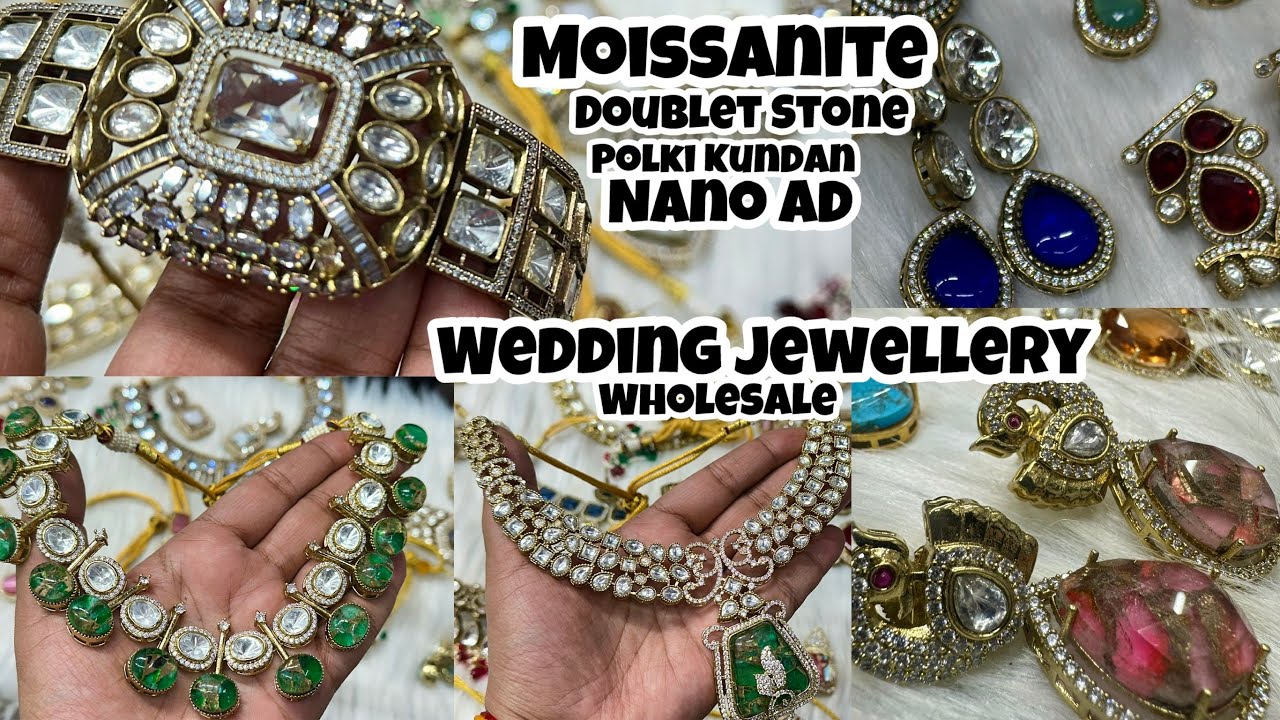 Moissanite, Tyaani kundan, Semi Precious Stone, Pearl Necklaces |Jewellery Wholesale Market in delhi