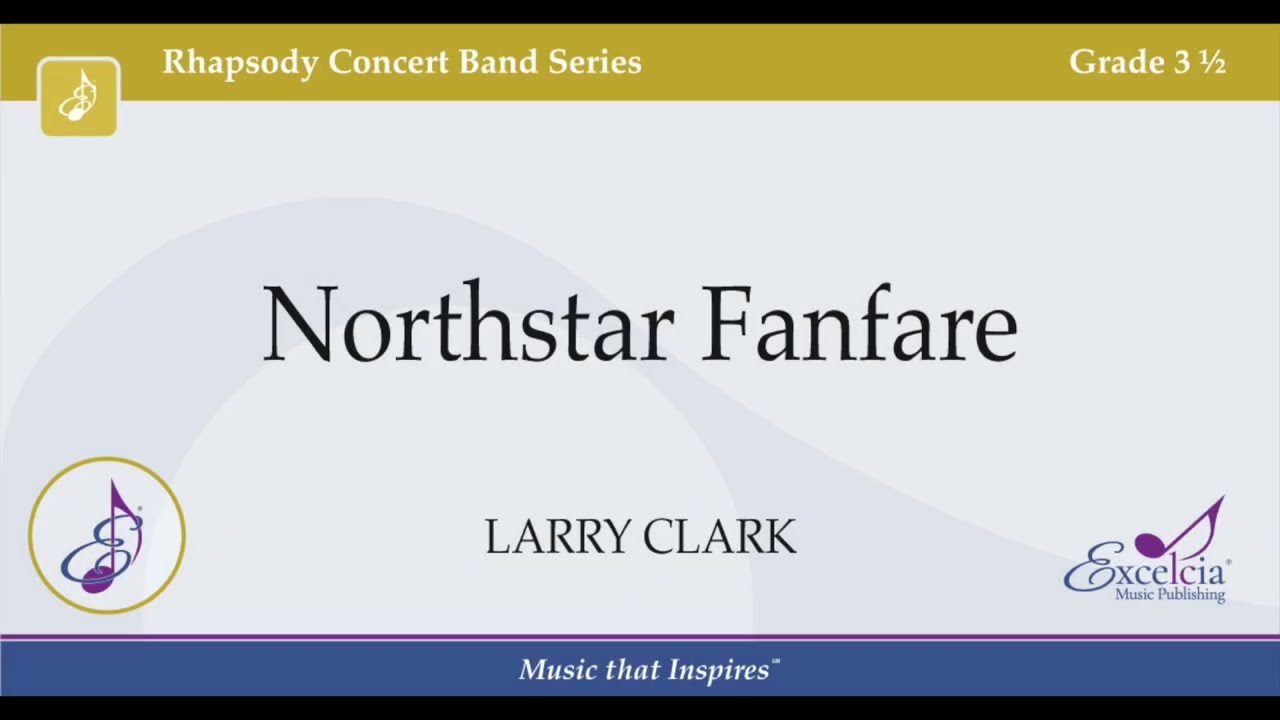 Northstar Fanfare - Larry Clark