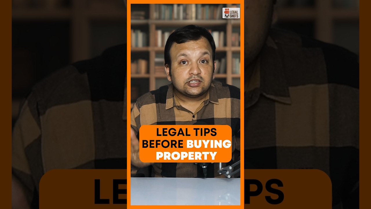 7 Legal Tips before buying Property #legalshots #property #legaltips #shorts