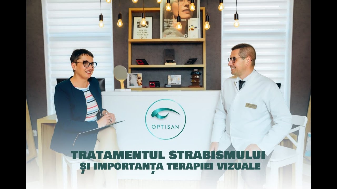 TRATAMENTUL STRABISMULUI ȘI IMPORTANȚA TERAPIEI VIZUALE
