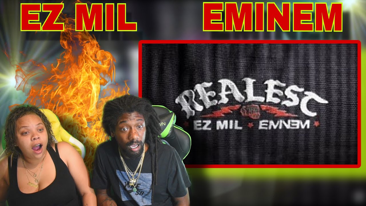 Ez Mil - ft. Eminem - Realest (REACTION!)
