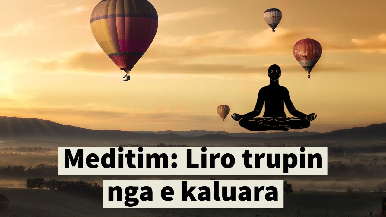 Meditim: Frymemarrje dhe riprogramim i trupit me ndjenja te reja (shiko teorine ne fillim)