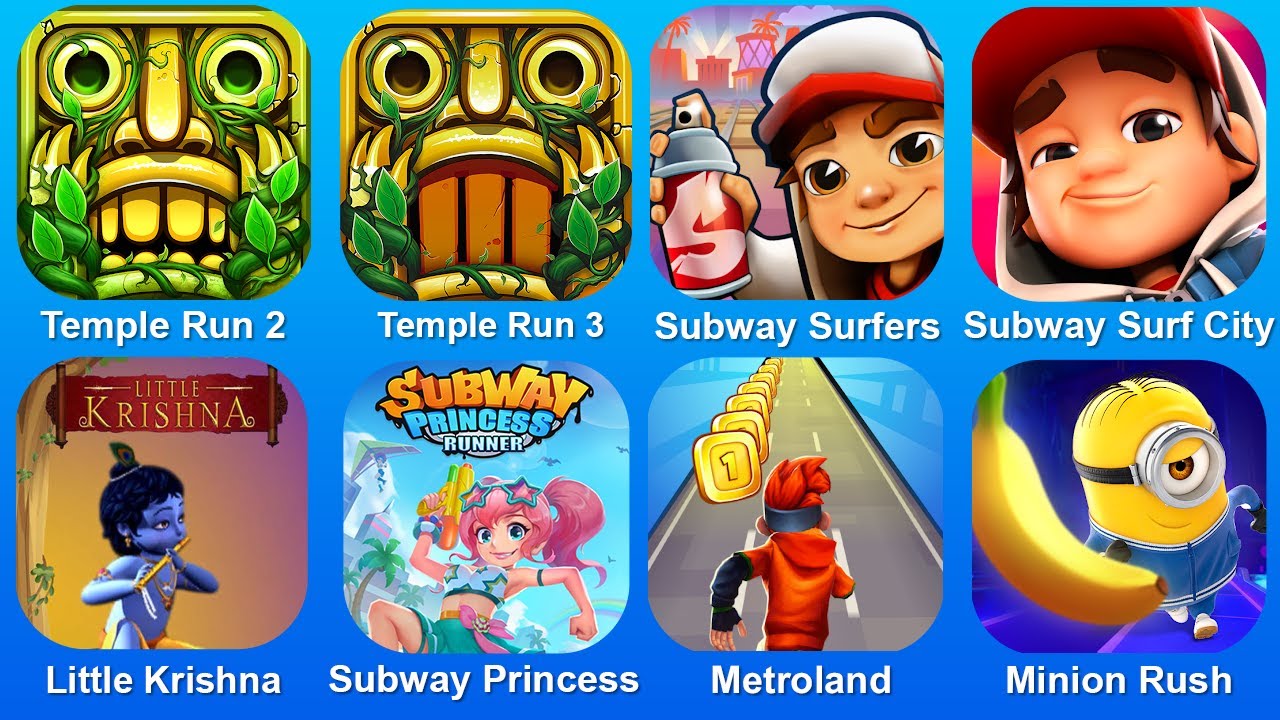 Temple Run 2,Temple Run 3,Subway Surf,Subway Surf City,Little Krishna,Subway Princess,Metroland