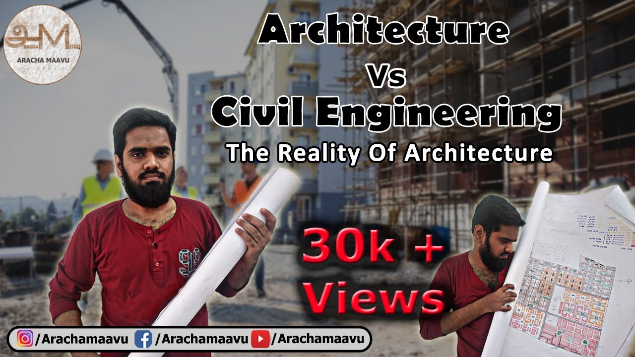 🏠 Architecture Vs Civil Engineering | Reality of Architecture in Tamil | Aracha Maavu