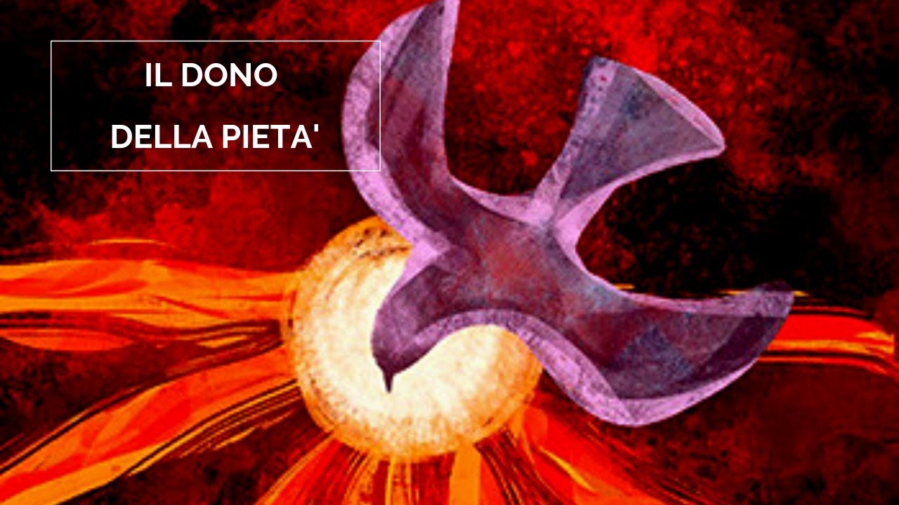Il dono della Pietà