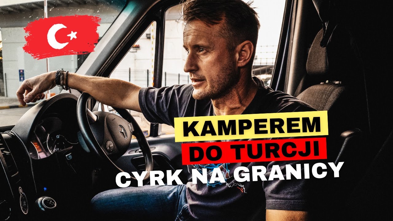 Kamperem do Turcji #1 - 