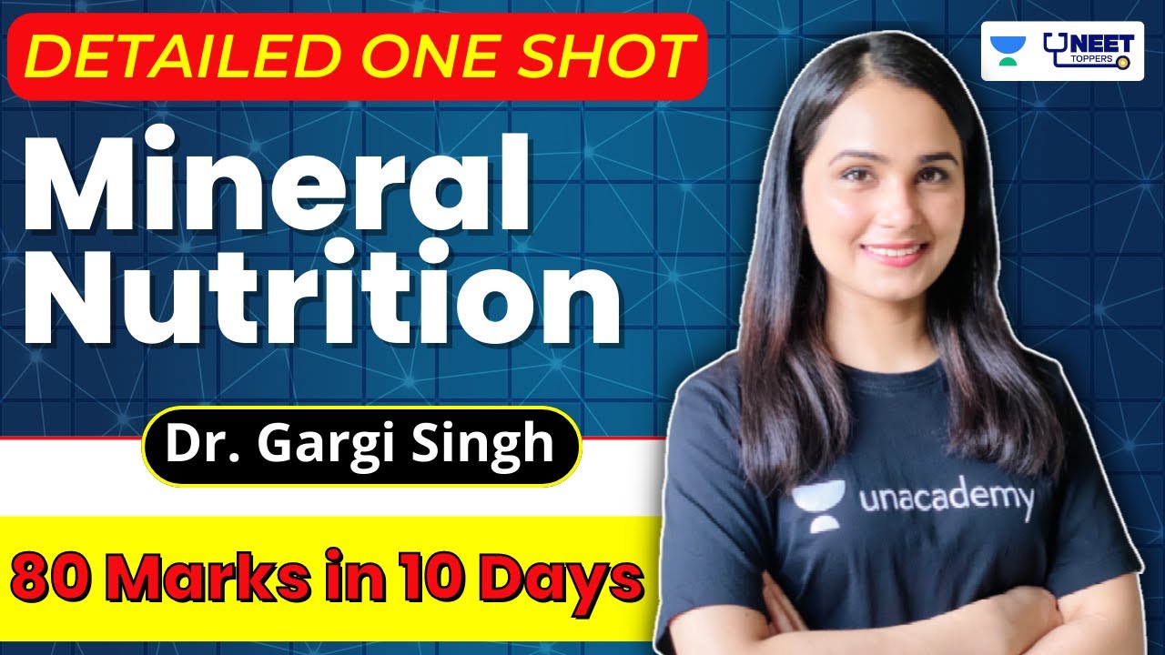80 Marks in 10 Days | Mineral Nutrition | NEET 2023 | Dr Gargi Singh