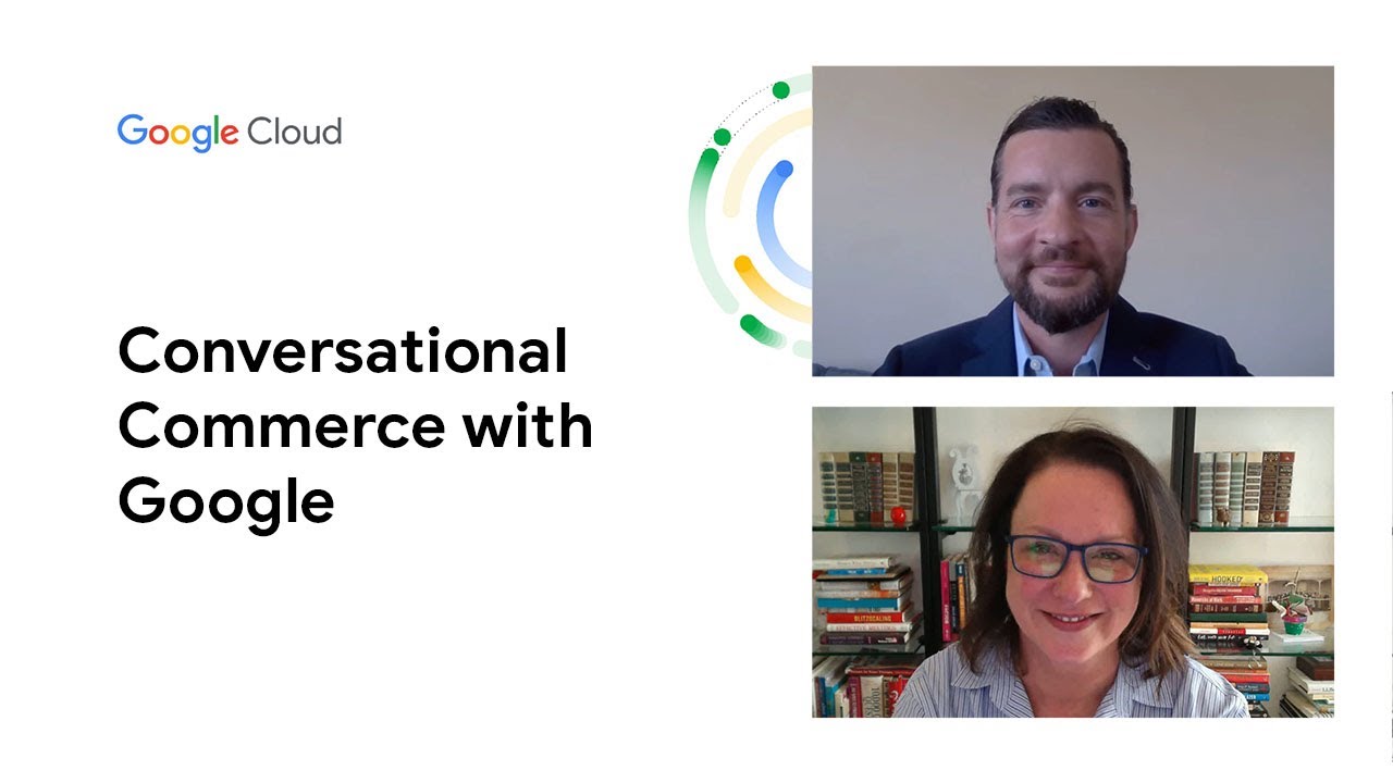 Conversational Commerce with Google