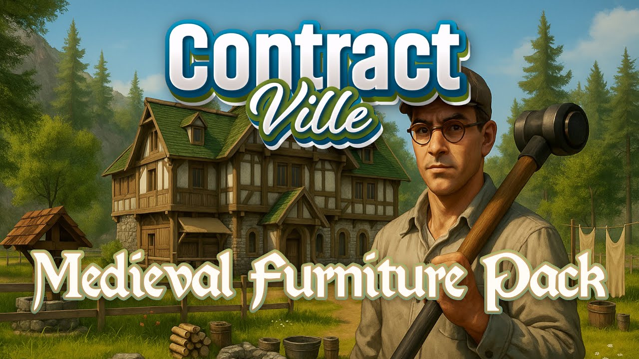 ContractVille | Medieval Furniture Pack - Update 1.3