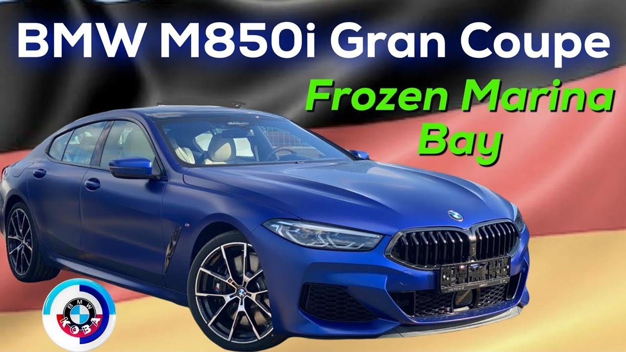 БМВ М850i Гран Купэ Матовый Синий /// BMW M850i Gran Coupe Frozen Marina Bay