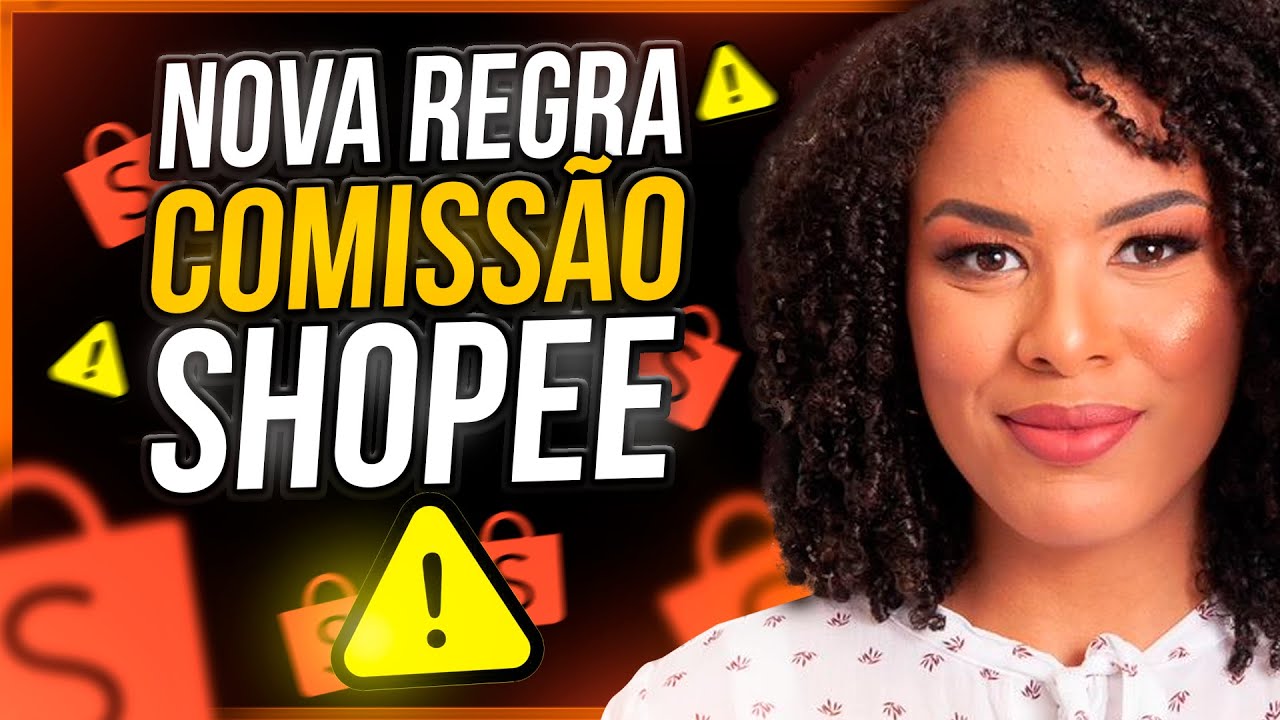 AFILIADO SHOPEE: Nova Regra no comissionamento Shopee|Comissão SHOPPE |Nova politica comissão Shopee