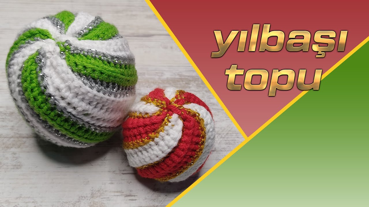 Yılbaşı Topu Anahtarlık ve Süslemesi | Crochet Christmas Ornaments Balls | Çam Ağacı Süslemesi