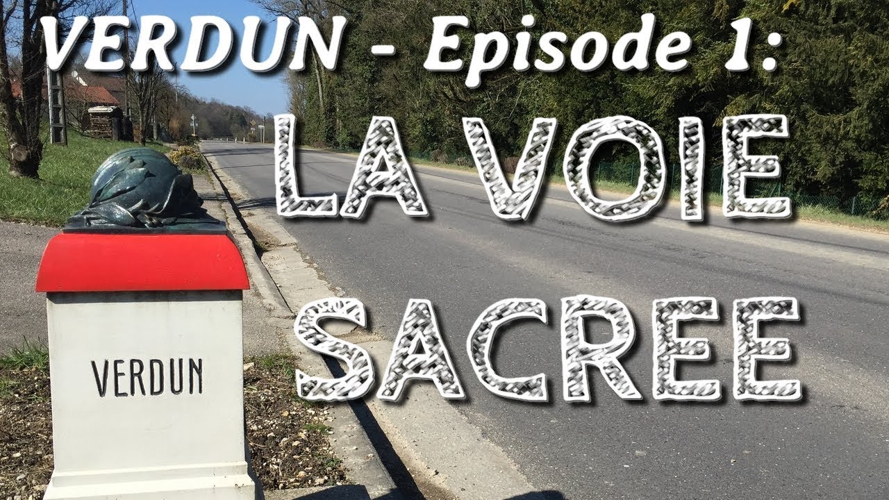 Verdun à moto: Episode 1 - La Voie Sacrée