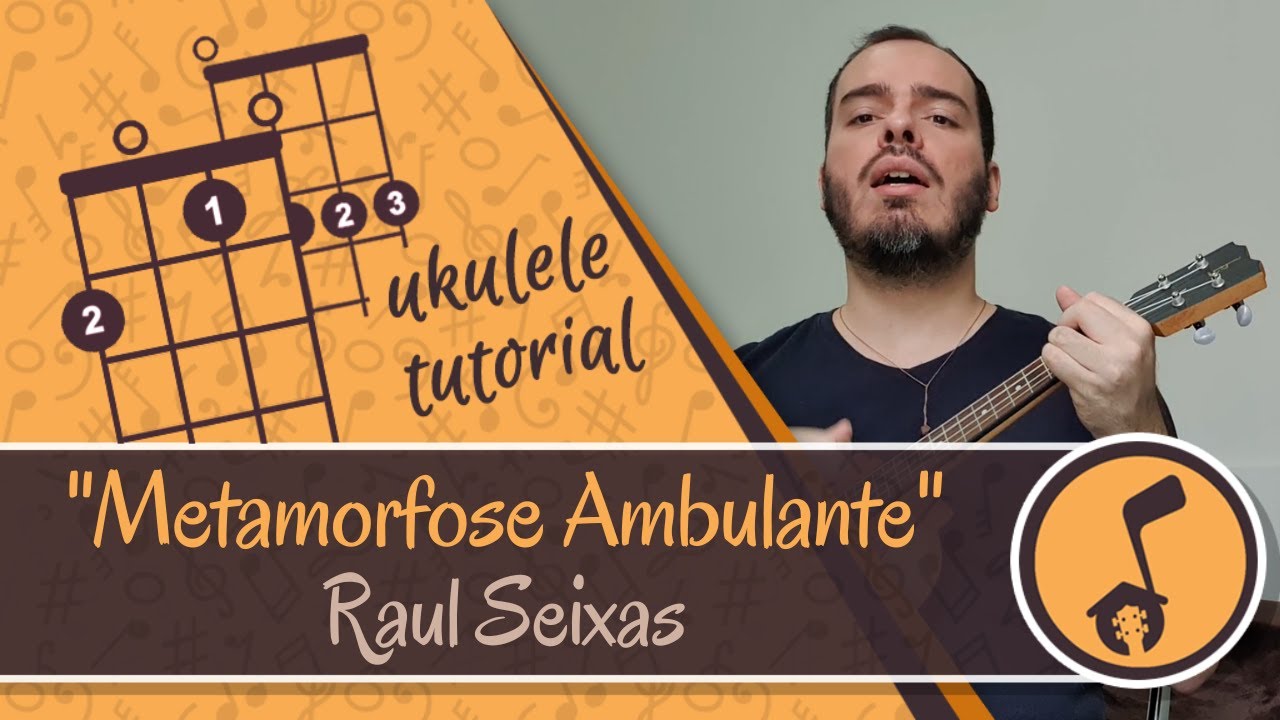 Raul Seixas - Metamorfose Ambulante | Ukulele cover tutorial