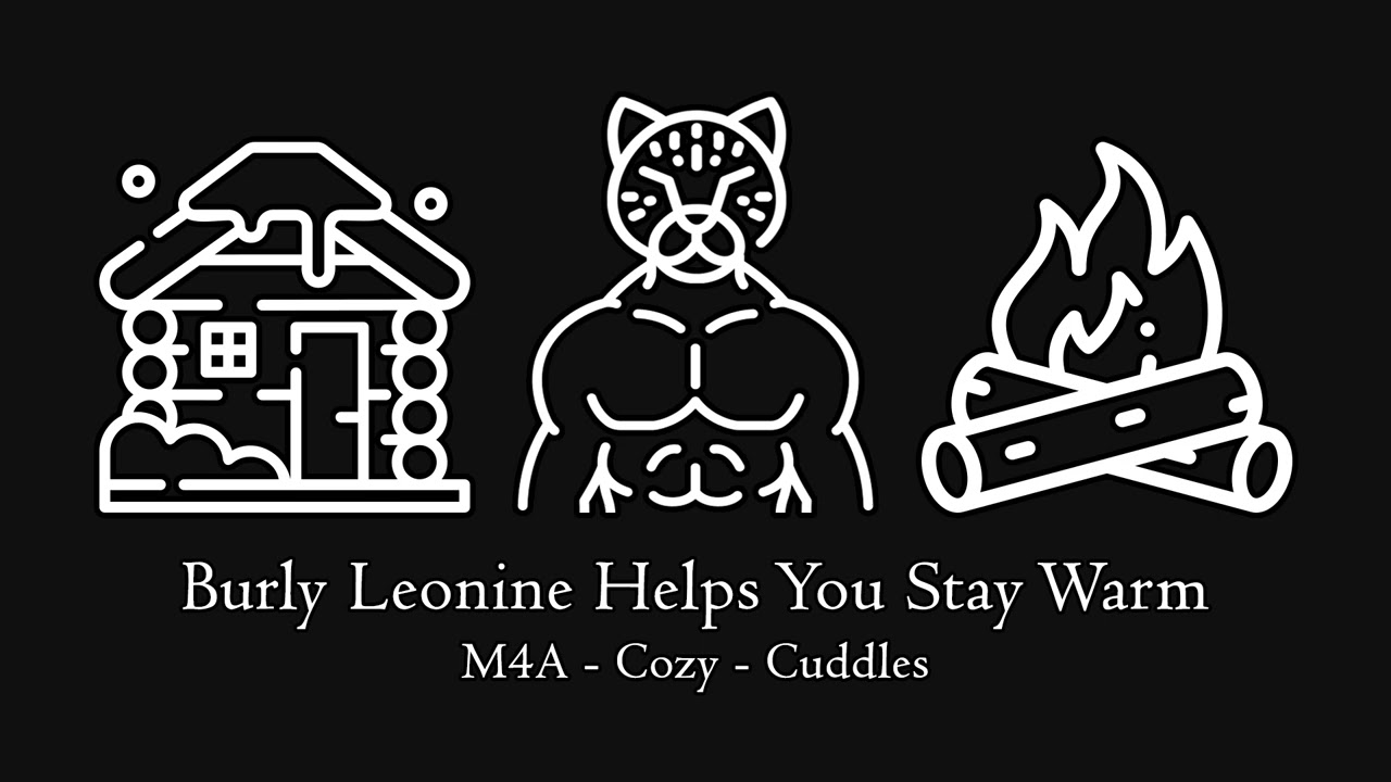 Burly Leonine Helps You Stay Warm [M4A] [Cozy] [Cuddles]