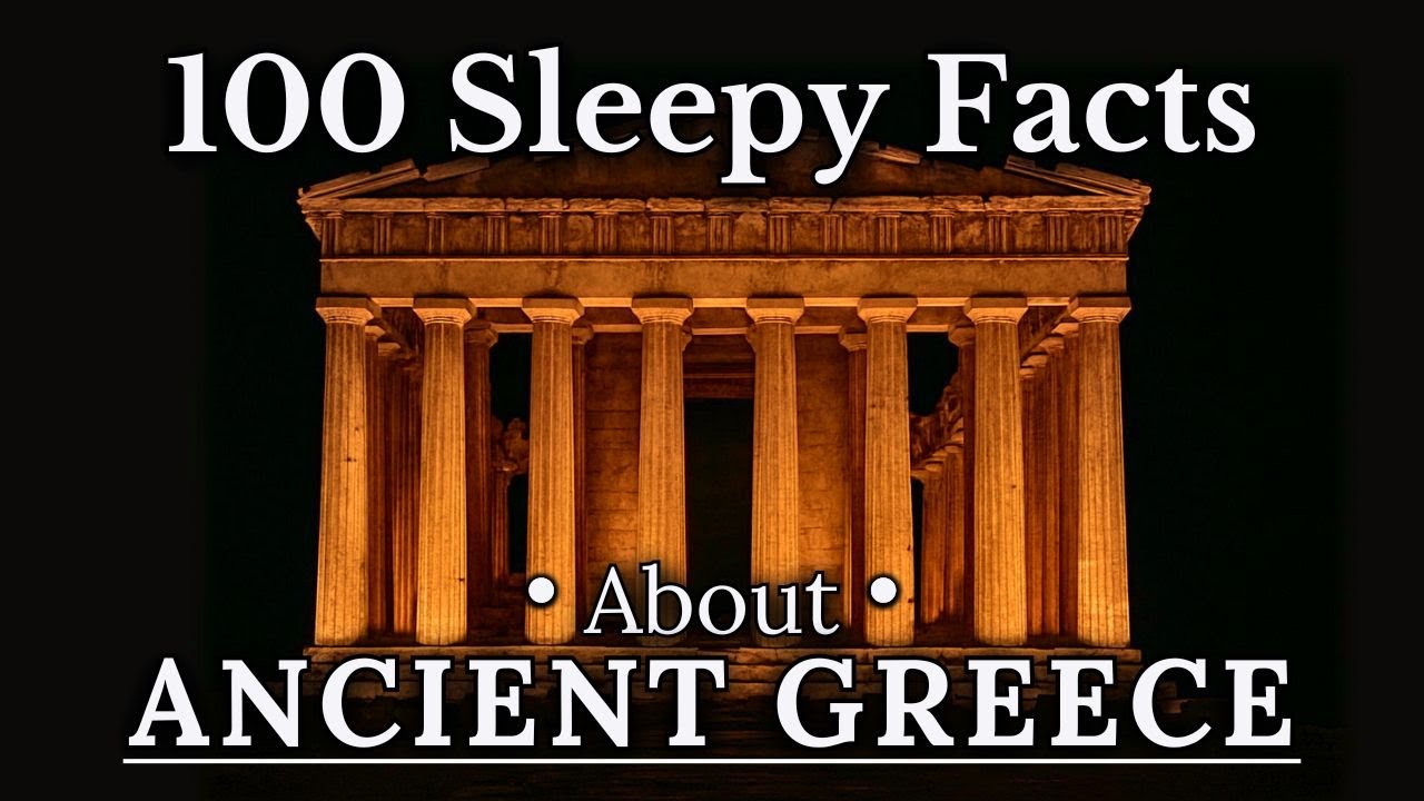 The Most Relaxing Facts About Ancient Greece to Fall Asleep To