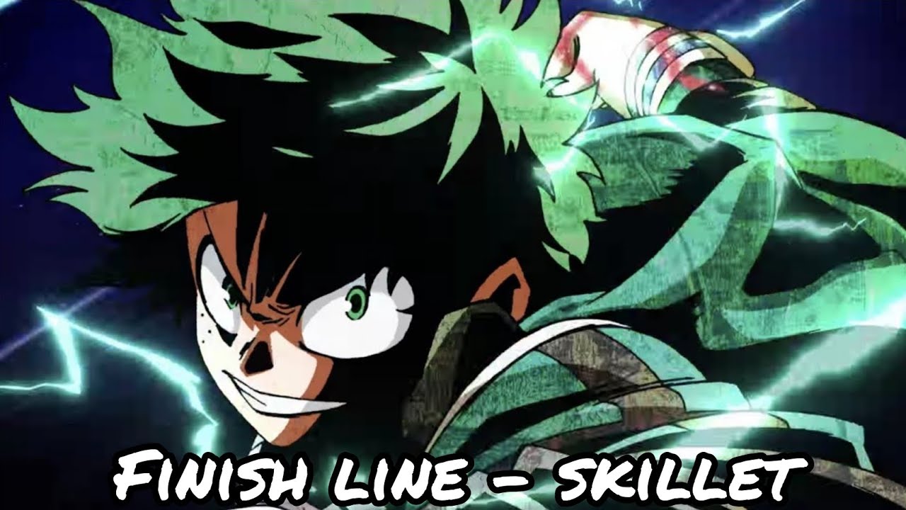Finish Line - Skillet [AMV] Mix (One Punch Man X Black Clover X My Hero Academia)