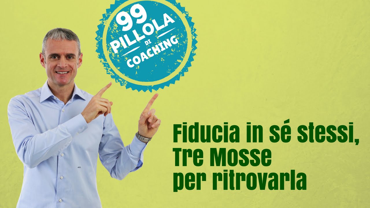 Fiducia in sé stessi, Tre Mosse per ritrovarla (Responsabilità e Autostima)