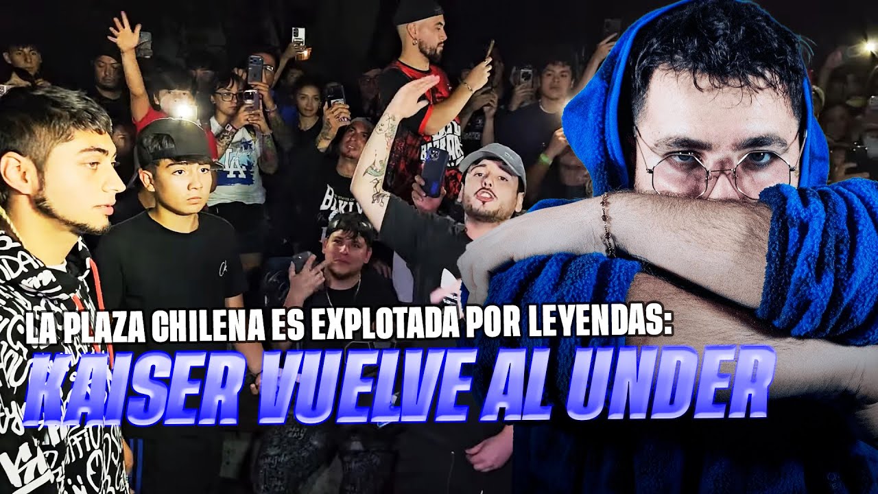 KAISER VUELVE CON TODA AL UNDER JUNTO A NITRO Y DESTELLO *CHILE BRILLANTE POR SIEMPRE* Reacción