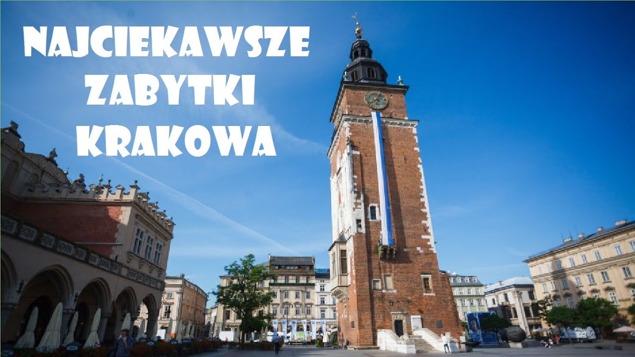 Najciekawsze zabytki Krakowa: TOP 15