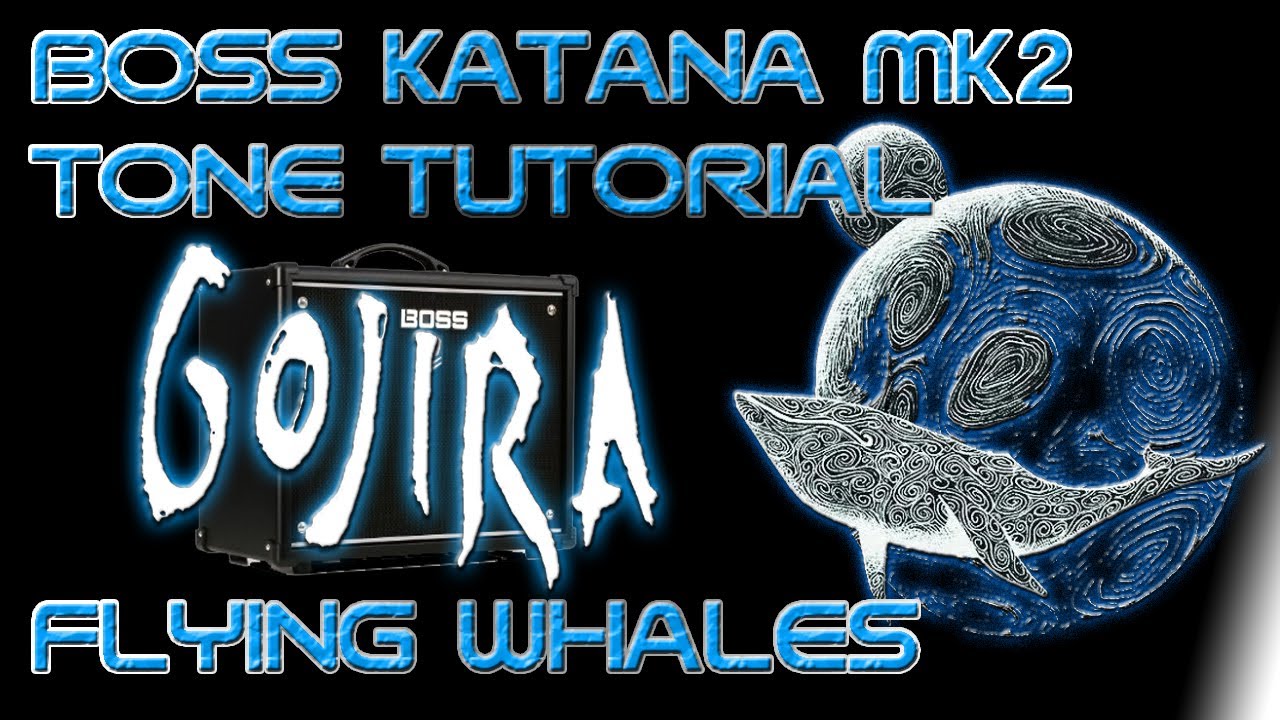 Boss Katana Mk2 Gojira Flying Whales Tone Tutorial #bosskatana #gojira #guitar