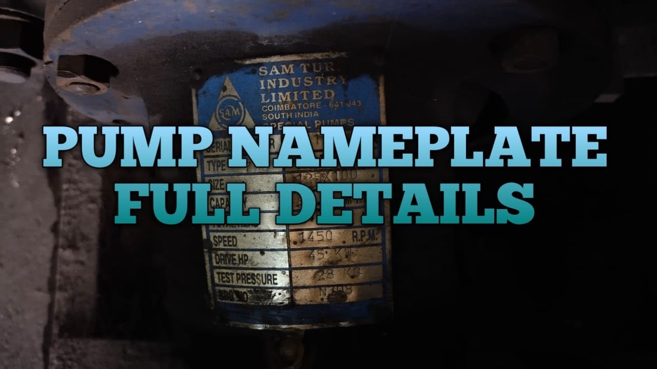 PUMP NAMEPLATE FULL DETAILS