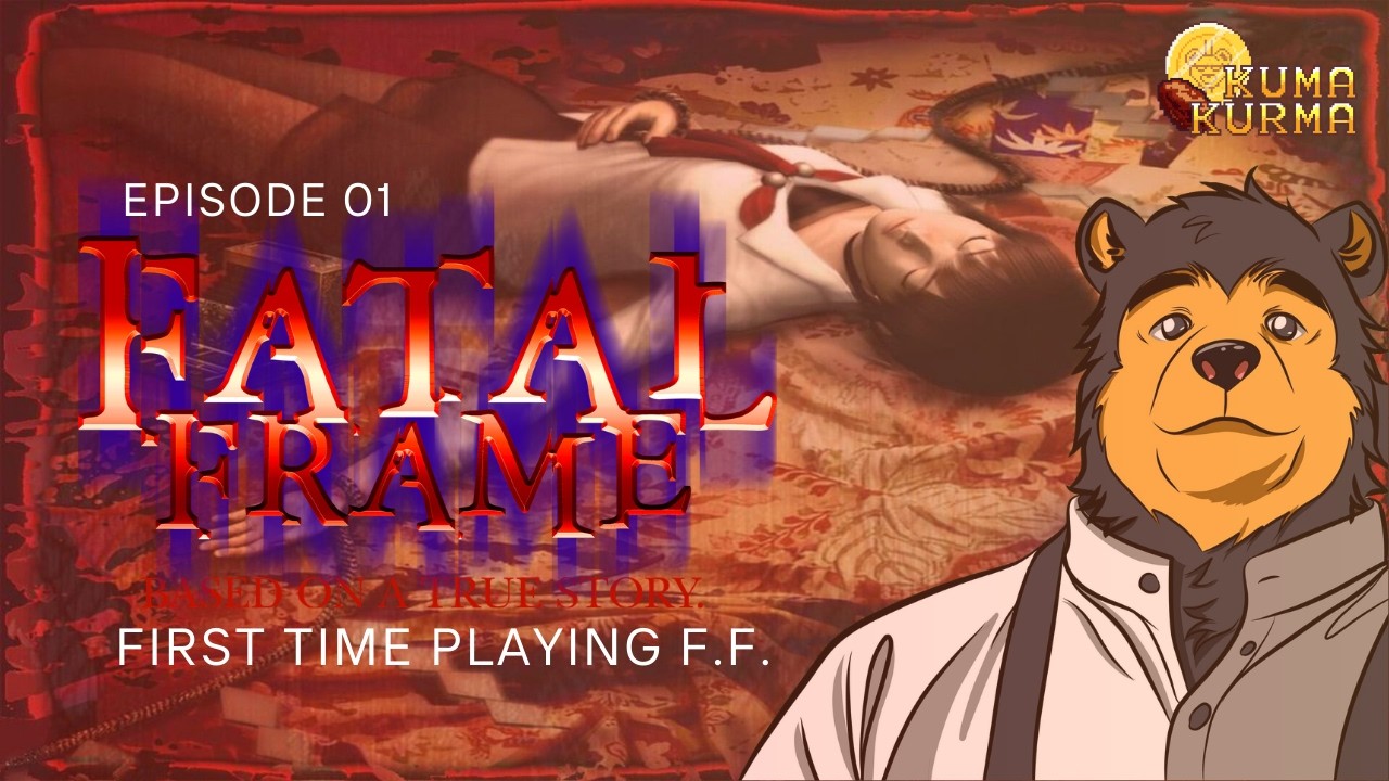 [Fatal Frame: Project Zero] First Time Playing F.F. | Kuma Kurma Ch.